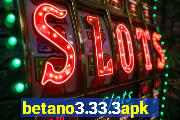 betano3.33.3apk