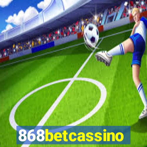 868betcassino