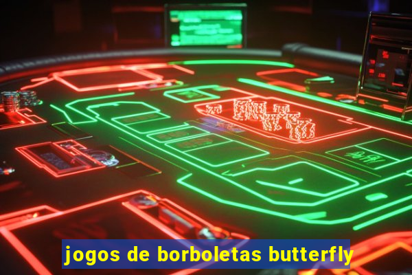 jogos de borboletas butterfly