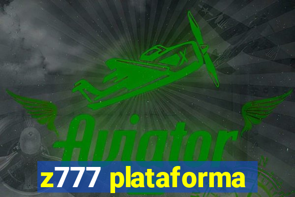 z777 plataforma