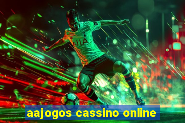 aajogos cassino online