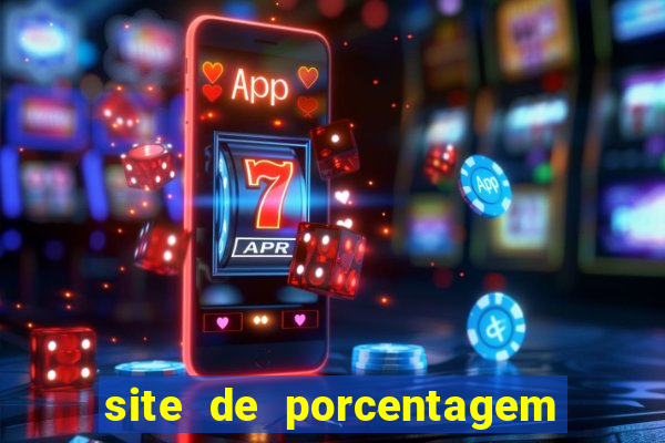 site de porcentagem de jogos slots