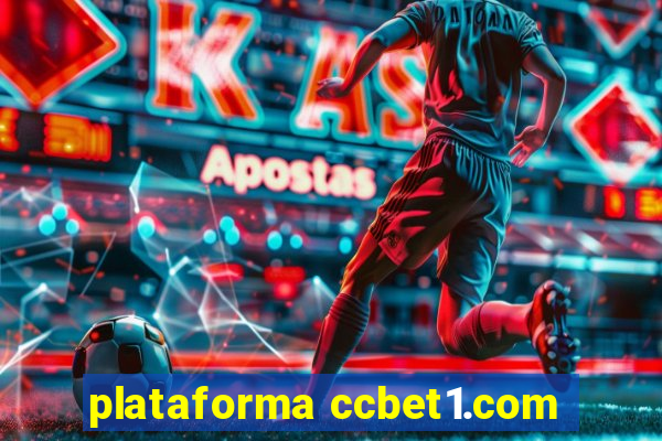 plataforma ccbet1.com