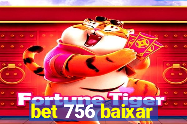 bet 756 baixar