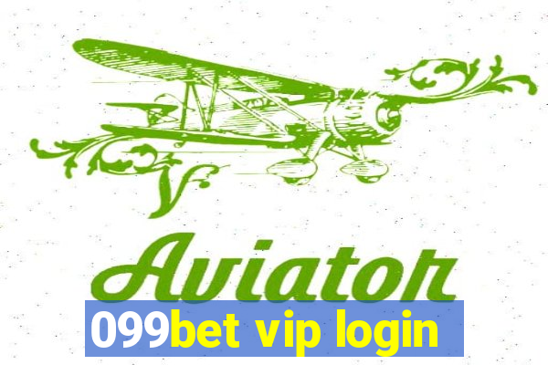 099bet vip login