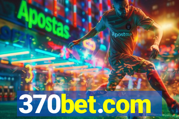 370bet.com