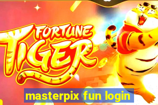 masterpix fun login