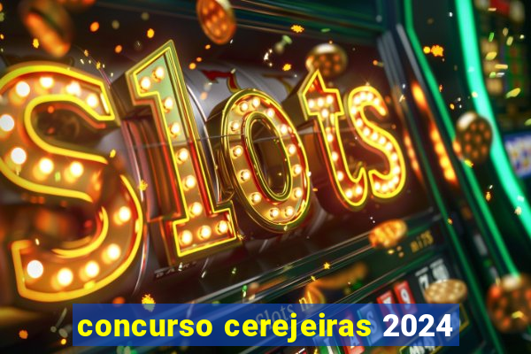 concurso cerejeiras 2024