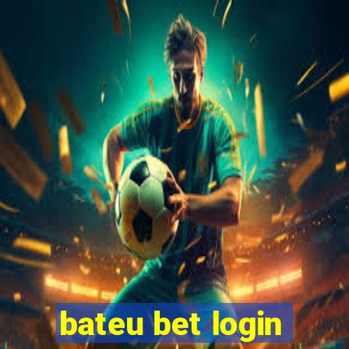 bateu bet login