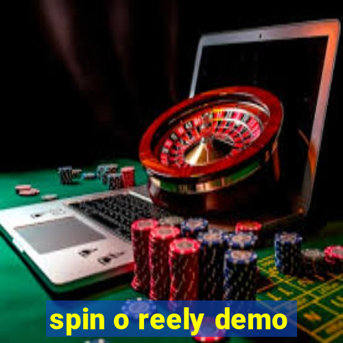 spin o reely demo