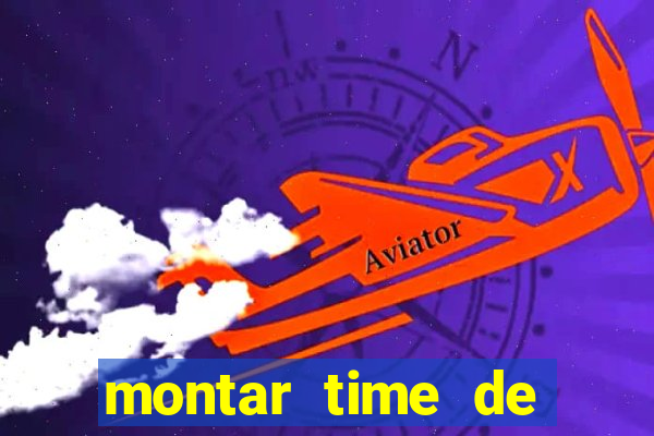 montar time de futebol site