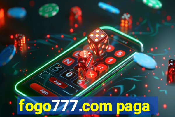 fogo777.com paga