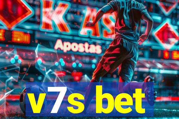 v7s bet