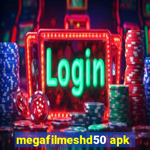 megafilmeshd50 apk