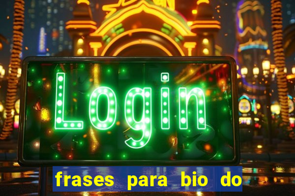 frases para bio do instagram de jogador