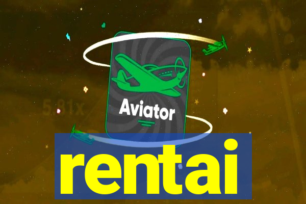 rentai