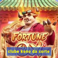 clube keno da sorte