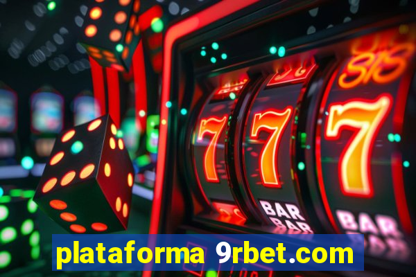 plataforma 9rbet.com