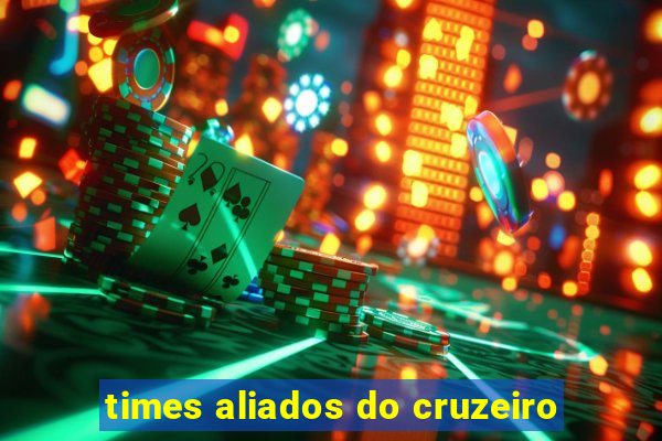 times aliados do cruzeiro