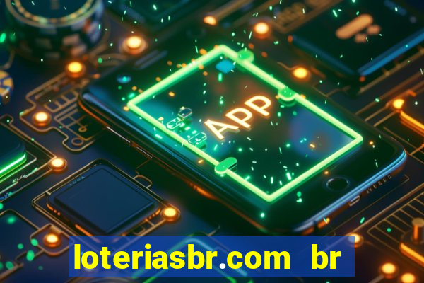 loteriasbr.com br site oficial