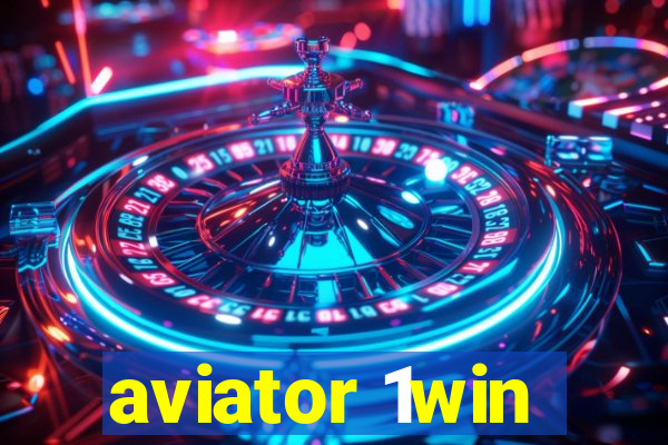 aviator 1win