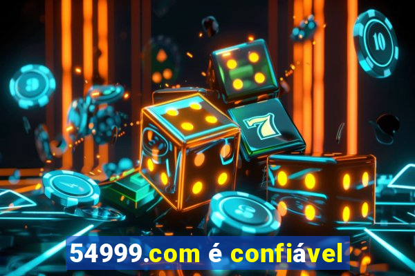 54999.com é confiável