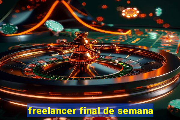 freelancer final de semana