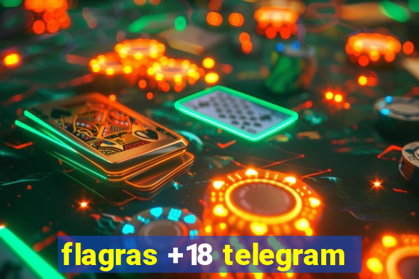 flagras +18 telegram