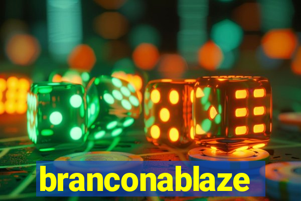 branconablaze