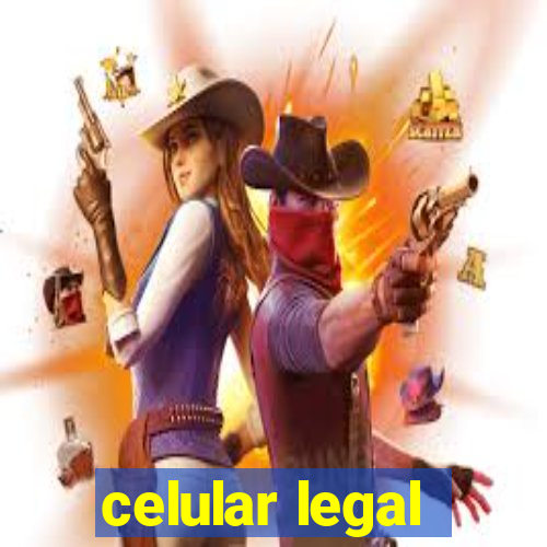 celular legal