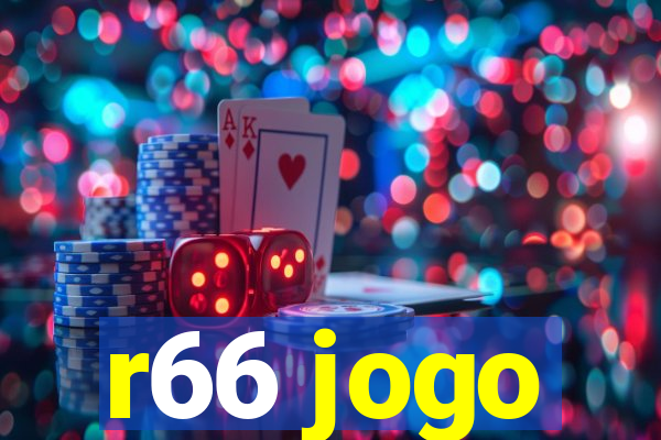 r66 jogo