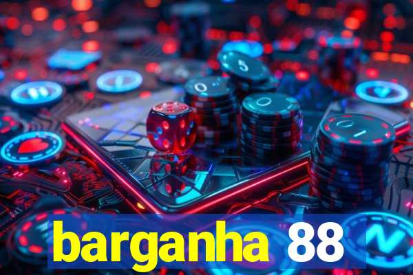 barganha 88