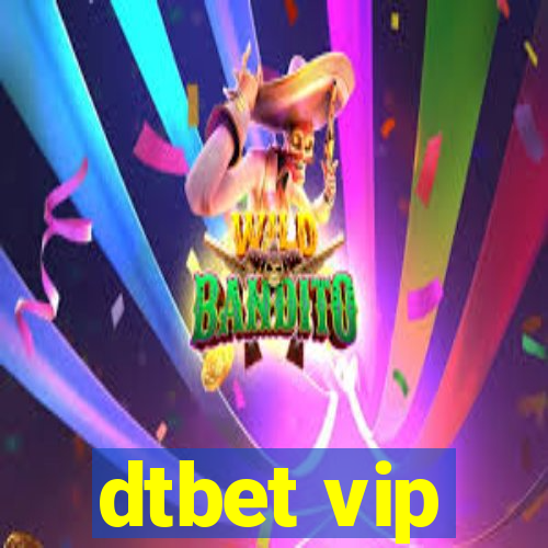 dtbet vip