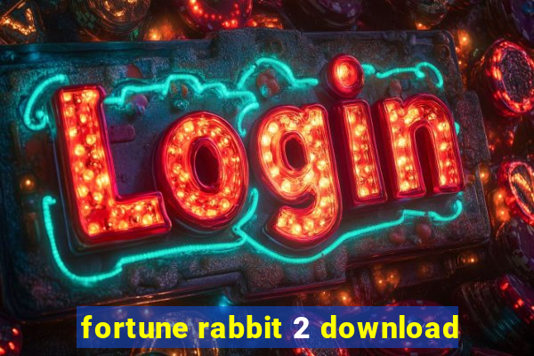 fortune rabbit 2 download