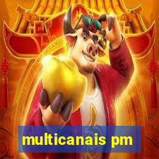 multicanais pm