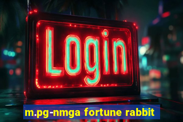 m.pg-nmga fortune rabbit