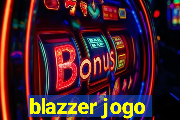 blazzer jogo