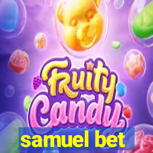 samuel bet