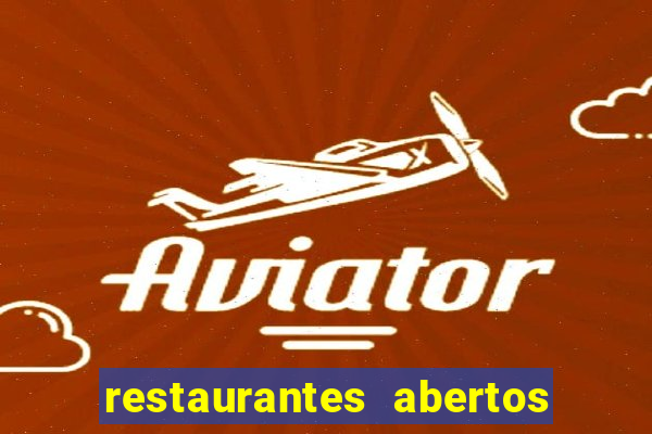 restaurantes abertos no natal porto alegre