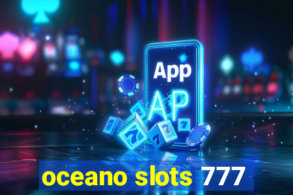 oceano slots 777