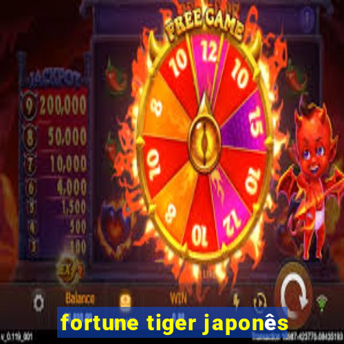 fortune tiger japonês